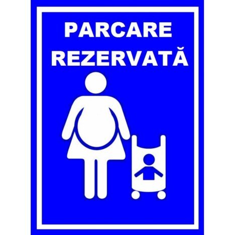 Placuta pentru parcare rezervata  femeie gravida cu copil