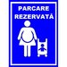 Placuta pentru parcare rezervata  femeie gravida cu copil